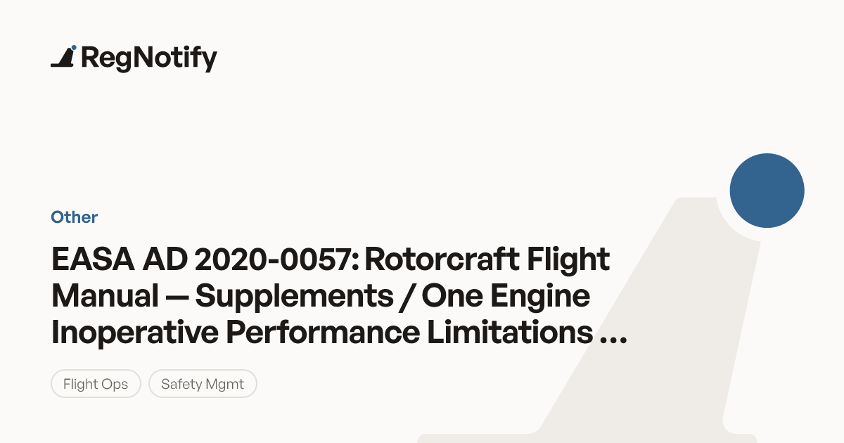 EASA AD 2020-0057 — Rotorcraft Flight Manual — Supplements / One Engine ...