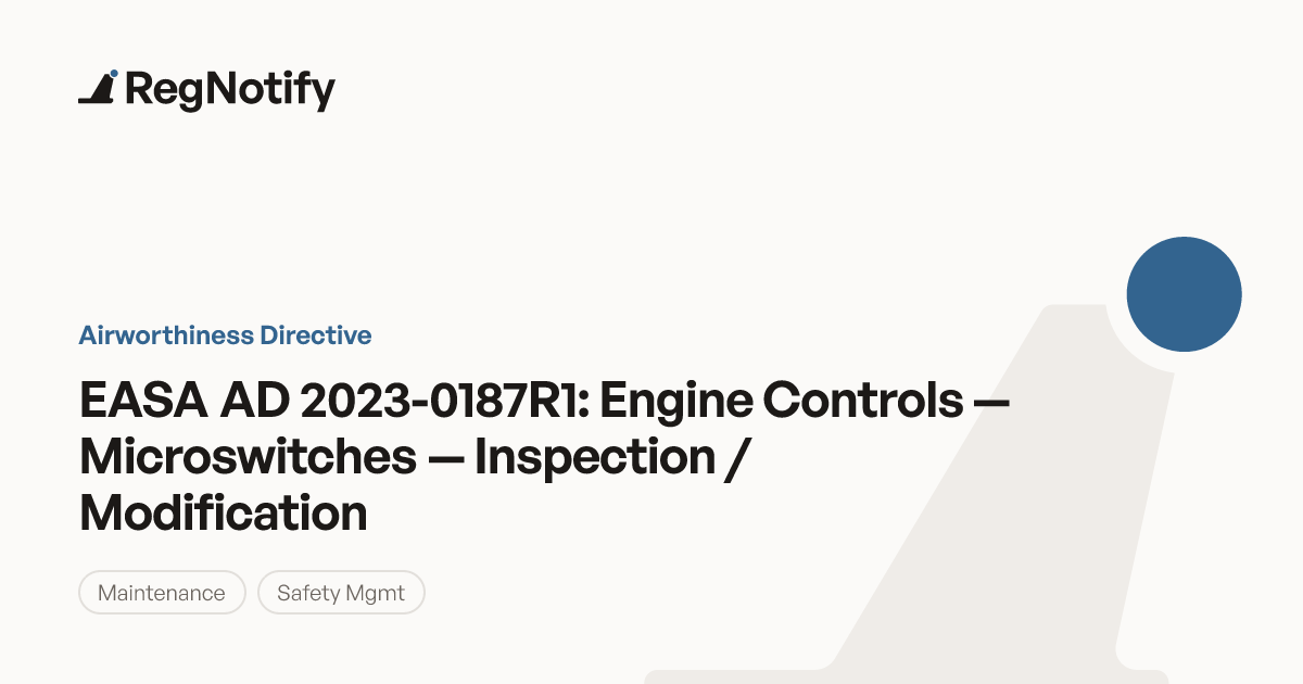 EASA AD 2023-0187R1 — Engine Controls — Microswitches — Inspection ...