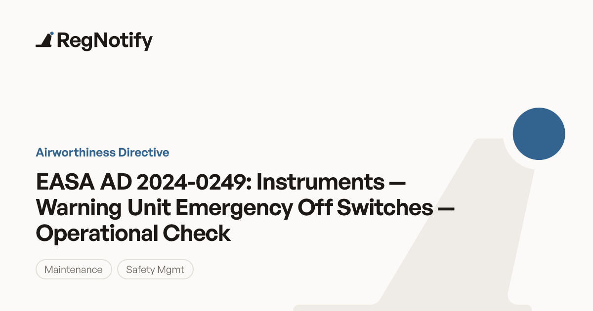EASA AD 2024-0249 — Instruments — Warning Unit Emergency Off Switches ...