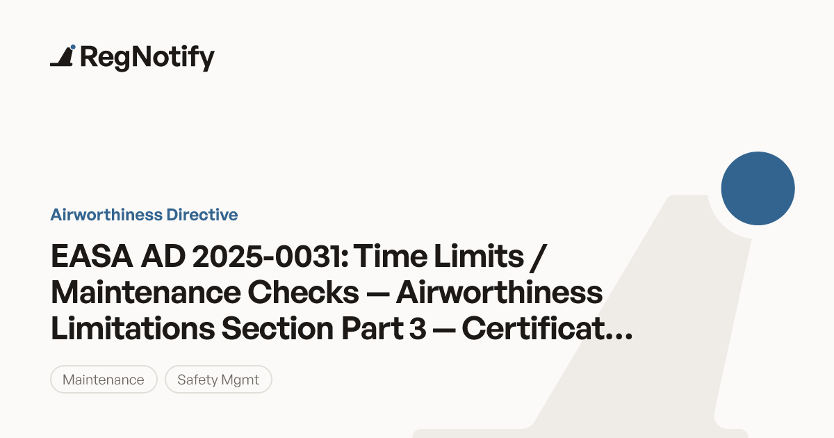 EASA AD 2025-0031 — Time Limits / Maintenance Checks — Airworthiness ...