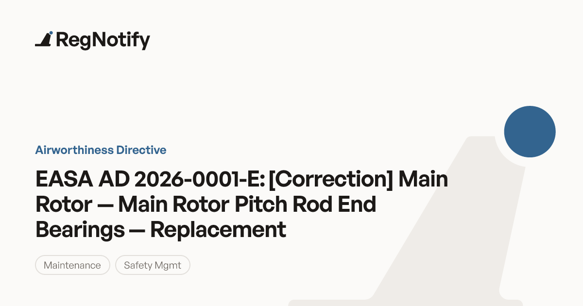 EASA AD 2026-0001-E — [Correction] Main Rotor — Main Rotor Pitch Rod ...