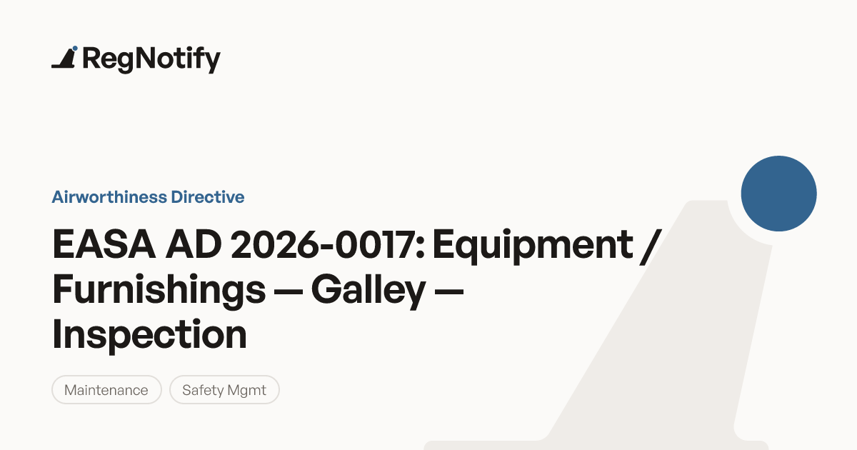 EASA AD 2026-0017 — Equipment / Furnishings — Galley — Inspection ...