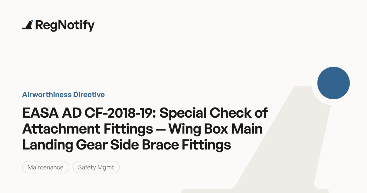EASA AD CF-2018-19 — Special Check of Attachment Fittings — Wing Box ...