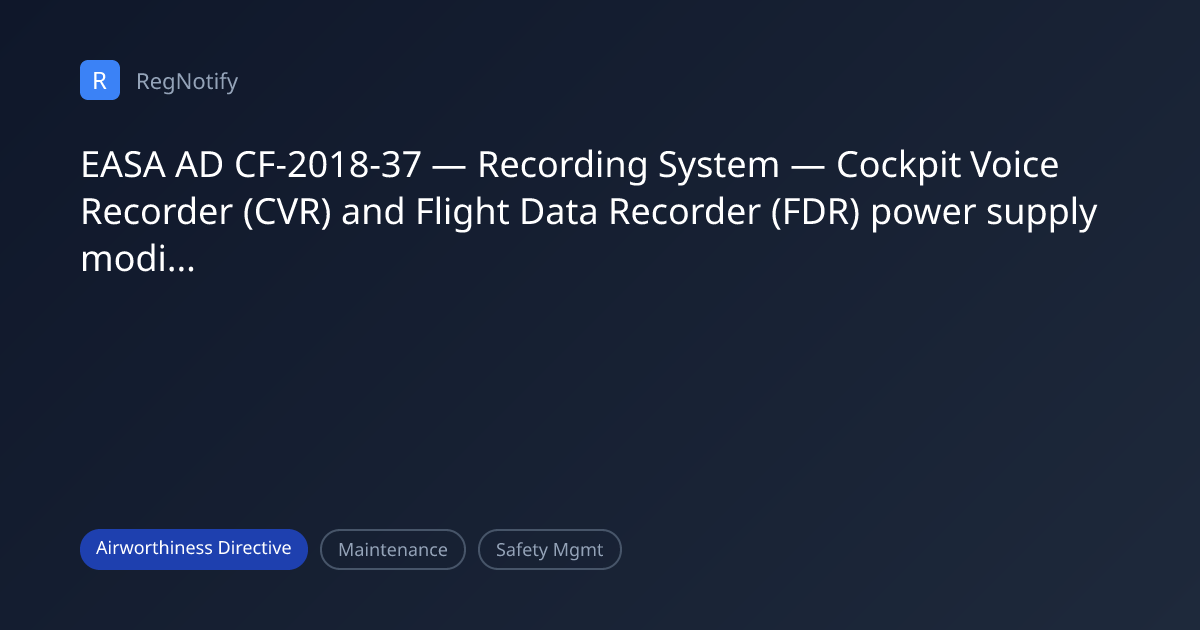 EASA AD CF-2018-37 — Recording System — Cockpit Voice Recorder (CVR ...