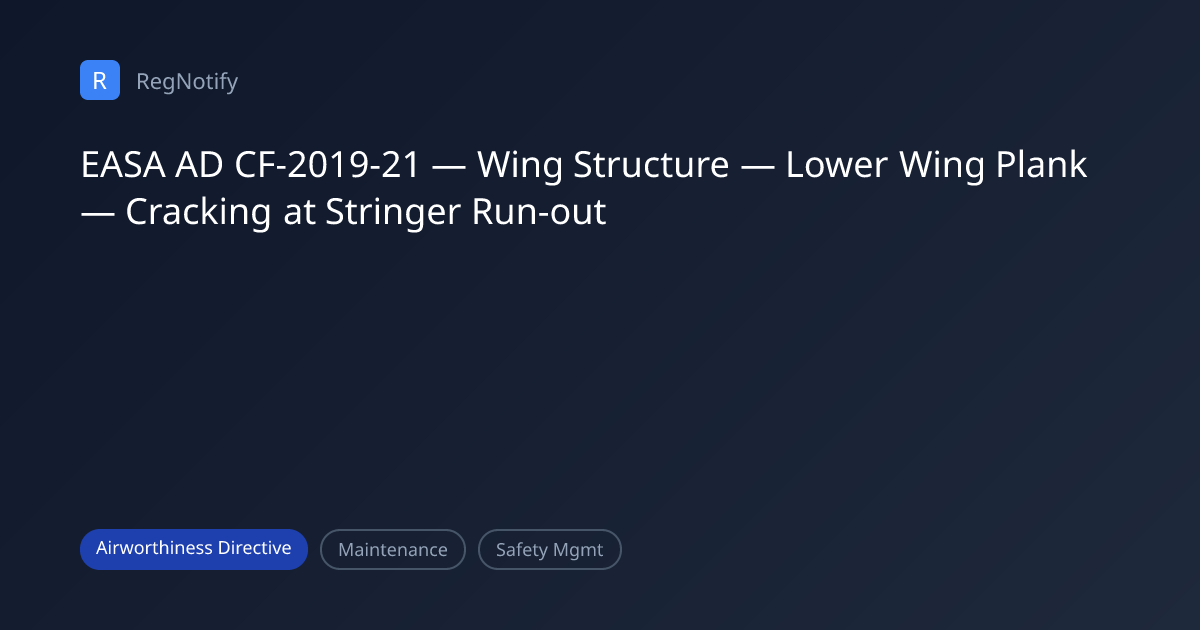 EASA AD CF-2019-21 — Wing Structure — Lower Wing Plank — Cracking at ...