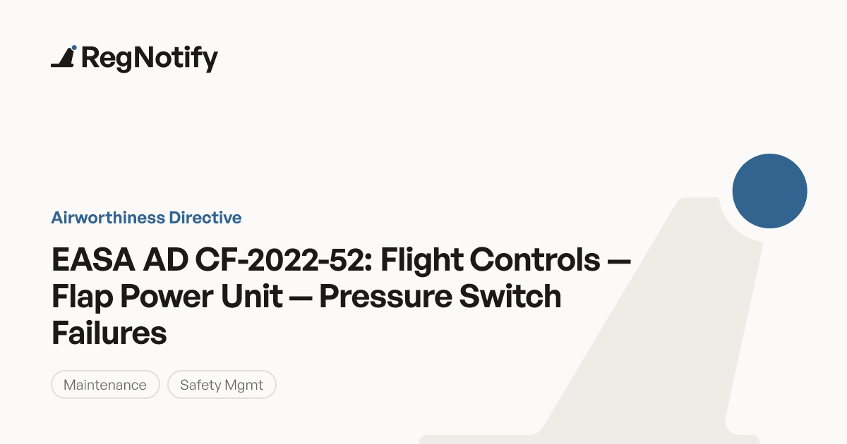 EASA AD CF-2022-52 — Flight Controls — Flap Power Unit — Pressure ...