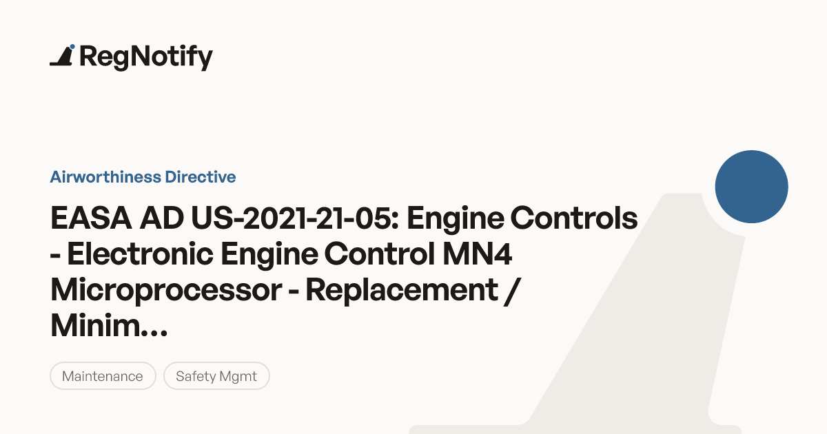 EASA AD US-2021-21-05 — Engine Controls - Electronic Engine Control MN4 ...