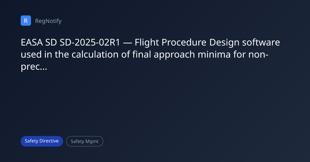EASA SD SD-2025-02R1 — Flight Procedure Design software used in the ...