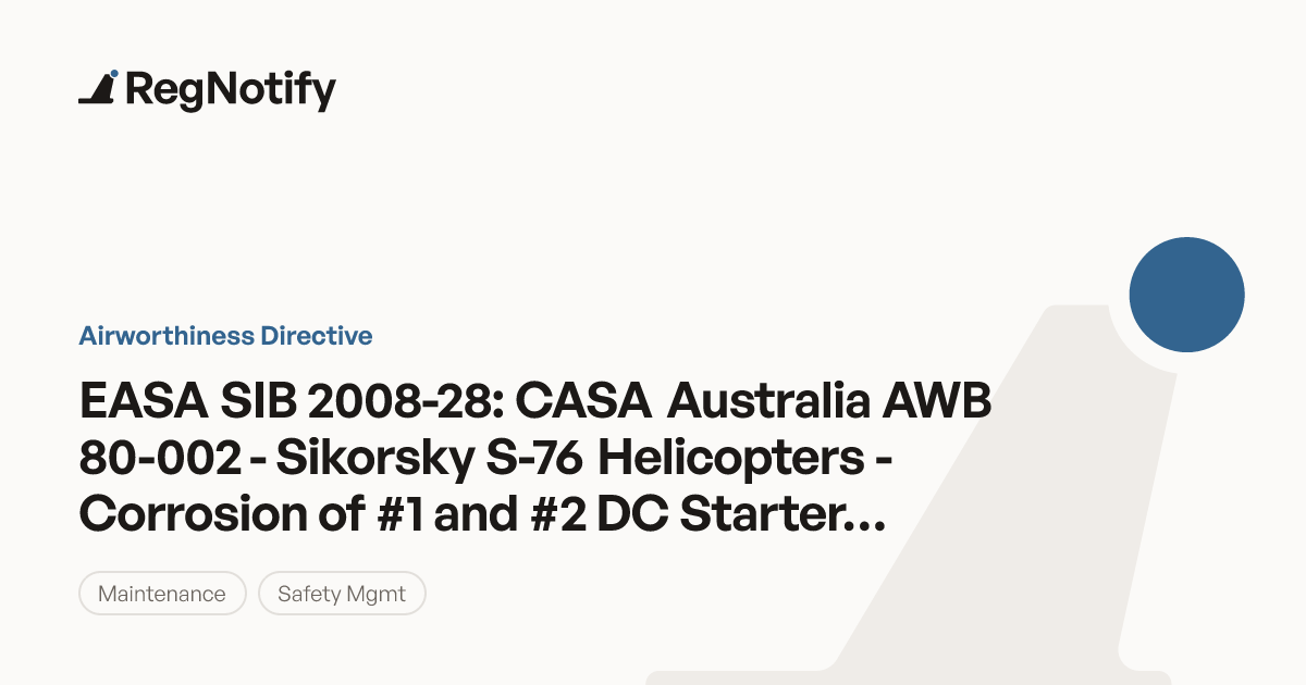 EASA SIB 2008-28 — CASA Australia AWB 80-002 - Sikorsky S-76 ...