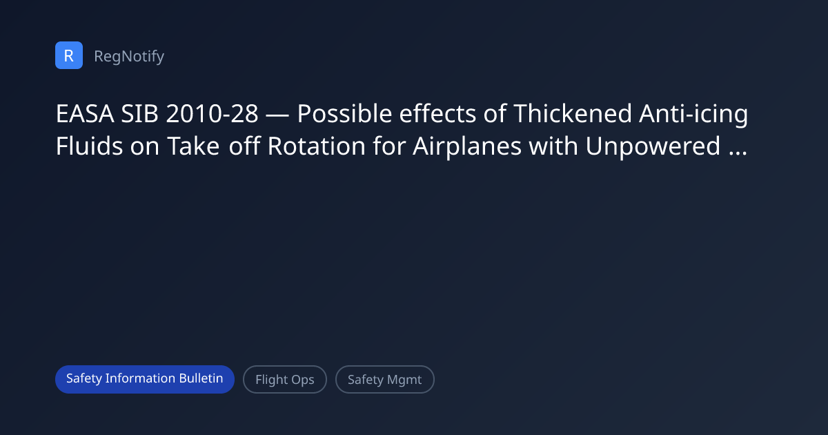EASA SIB 2010-28 — Possible effects of Thickened Anti-icing Fluids on ...