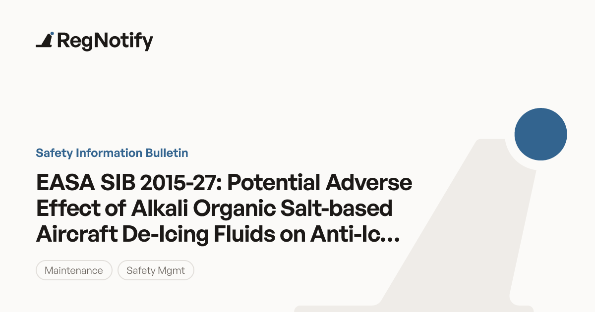 EASA SIB 2015-27 — Potential Adverse Effect of Alkali Organic Salt ...