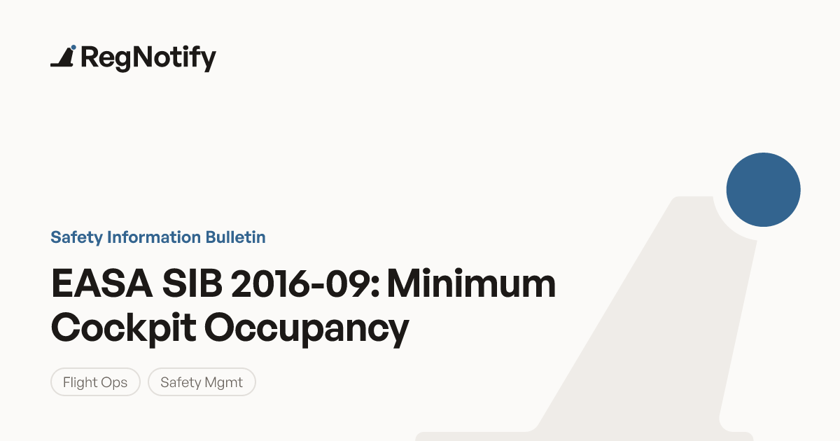 EASA SIB 2016-09 — Minimum Cockpit Occupancy | RegNotify