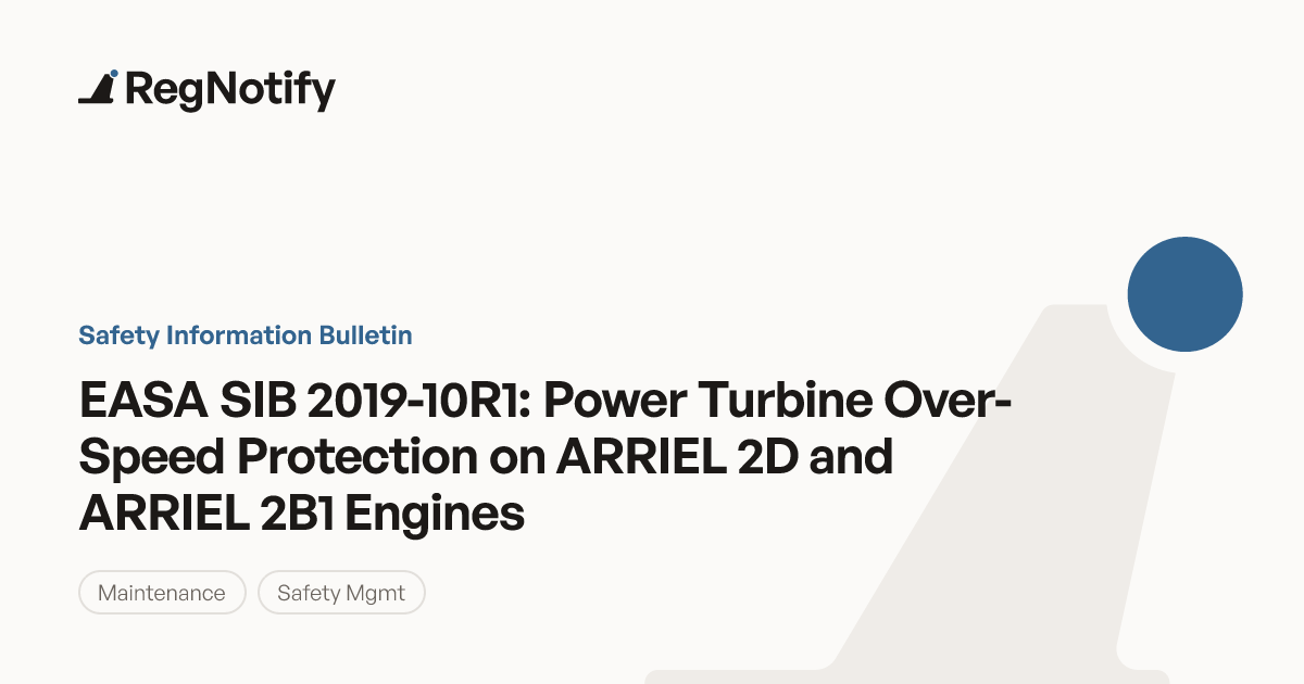 EASA SIB 2019-10R1 — Power Turbine Over-Speed Protection on ARRIEL 2D ...