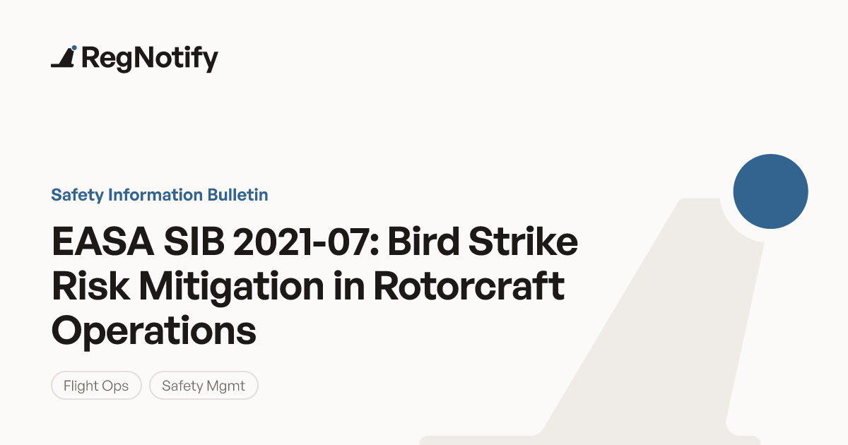 EASA SIB 2021-07 — Bird Strike Risk Mitigation in Rotorcraft Operations ...