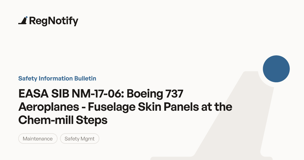 EASA SIB NM-17-06 — Boeing 737 Aeroplanes - Fuselage Skin Panels at the ...