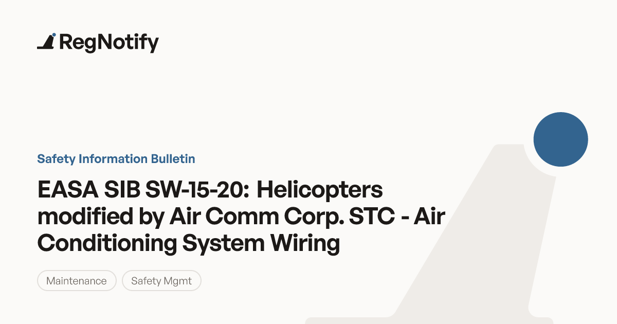 EASA SIB SW-15-20 — Helicopters modified by Air Comm Corp. STC - Air ...