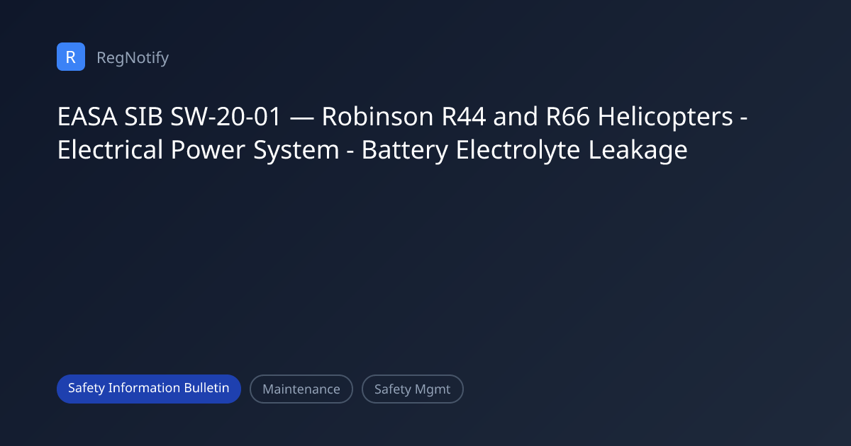 EASA SIB SW-20-01 — Robinson R44 and R66 Helicopters - Electrical Power ...